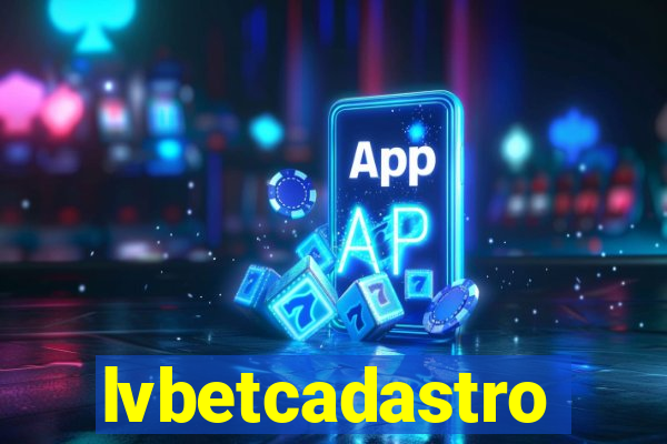 lvbetcadastro