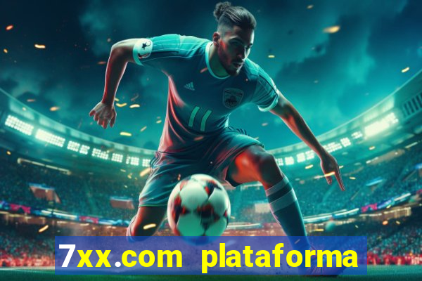 7xx.com plataforma de jogos