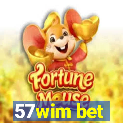 57wim bet