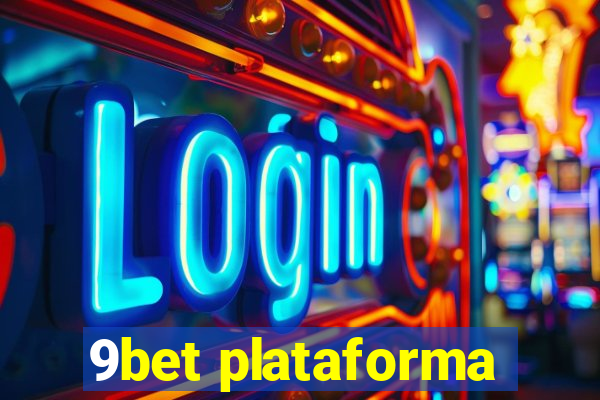 9bet plataforma