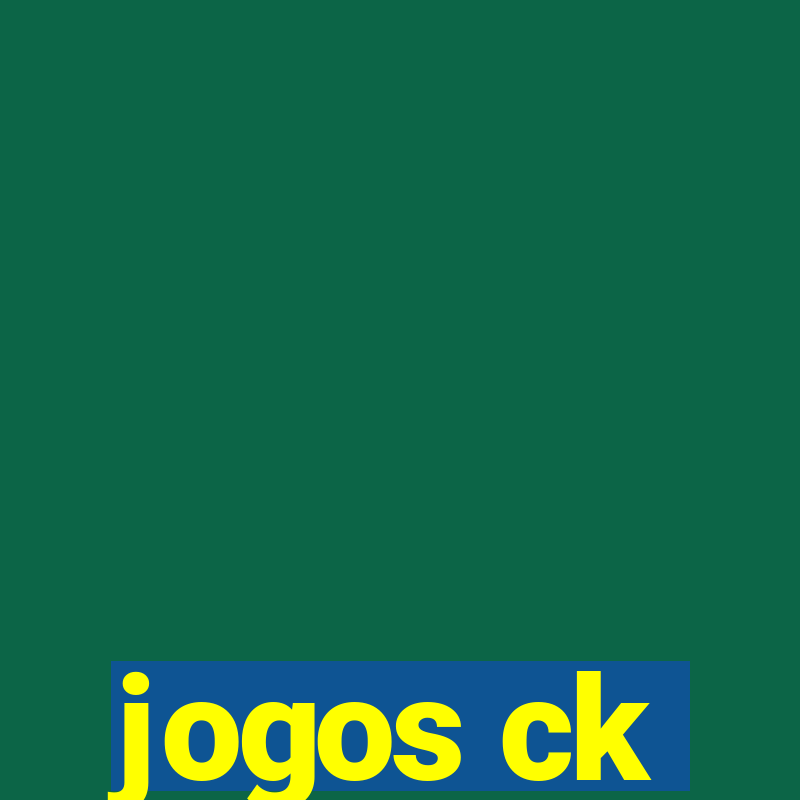 jogos ck