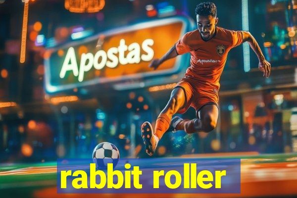 rabbit roller