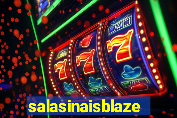 salasinaisblaze