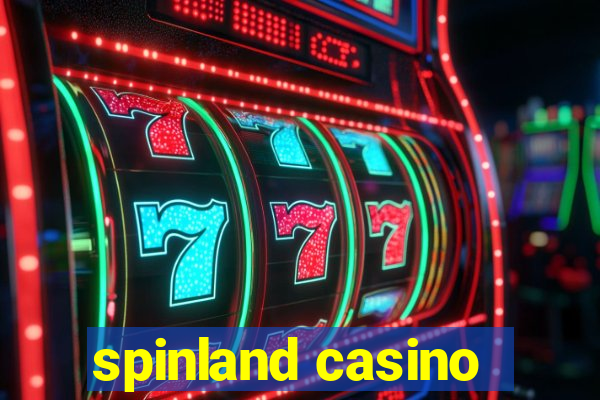 spinland casino