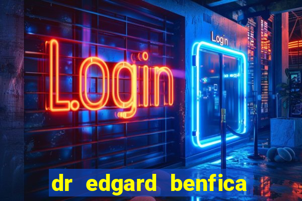 dr edgard benfica varginha mg