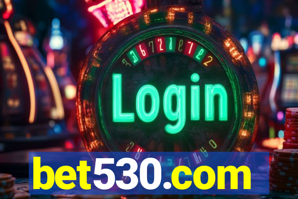 bet530.com