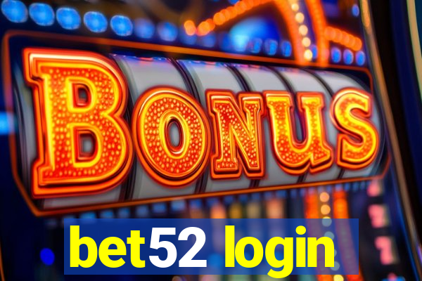 bet52 login