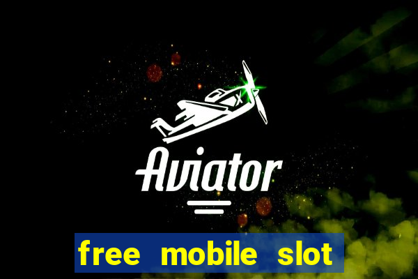 free mobile slot machine games