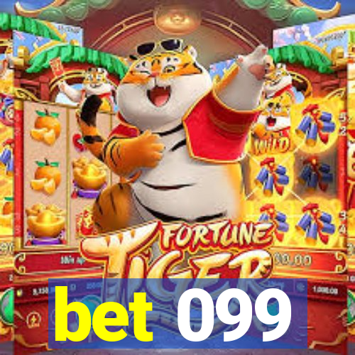 bet 099