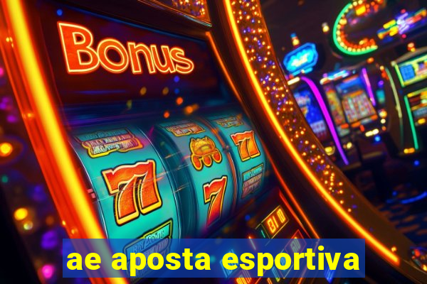 ae aposta esportiva