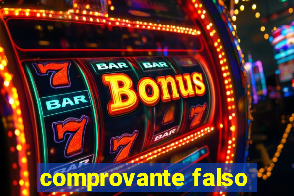 comprovante falso