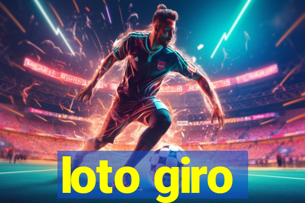 loto giro