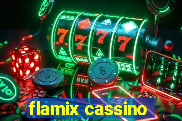 flamix cassino