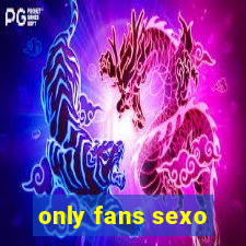 only fans sexo