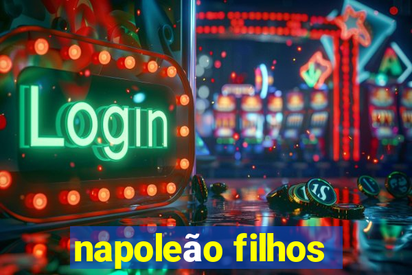 napoleão filhos