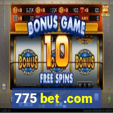 775 bet .com