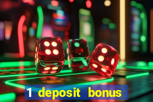 1 deposit bonus casino canada