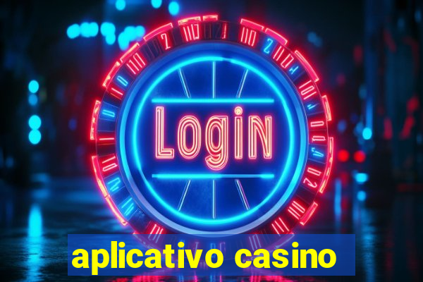 aplicativo casino