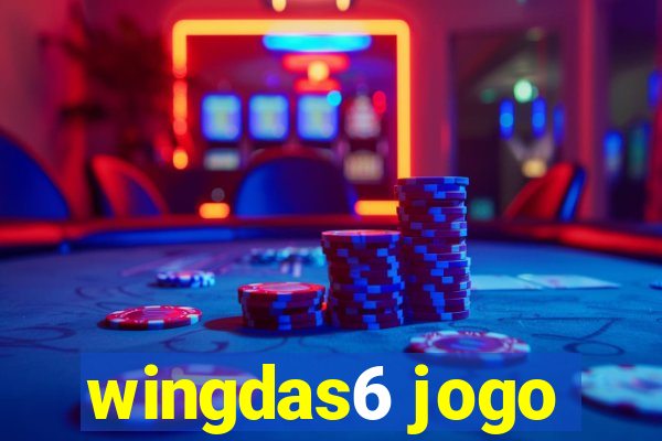 wingdas6 jogo