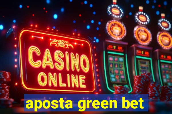 aposta green bet