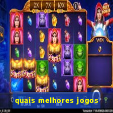 quais melhores jogos