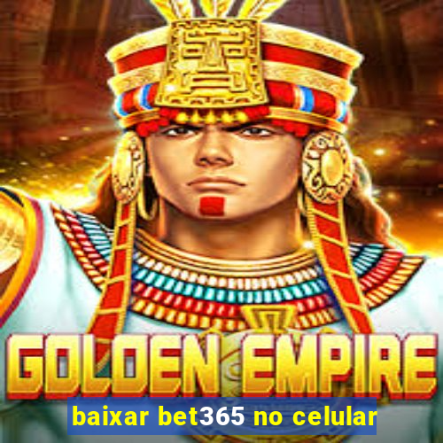 baixar bet365 no celular