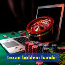 texas holdem hands