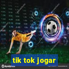 tik tok jogar