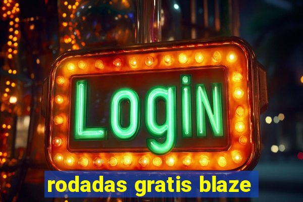 rodadas gratis blaze