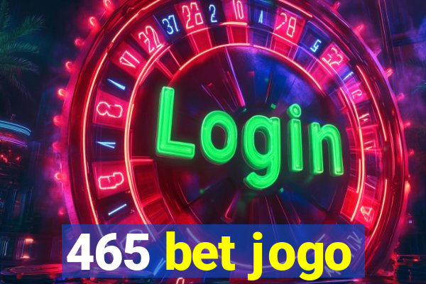 465 bet jogo