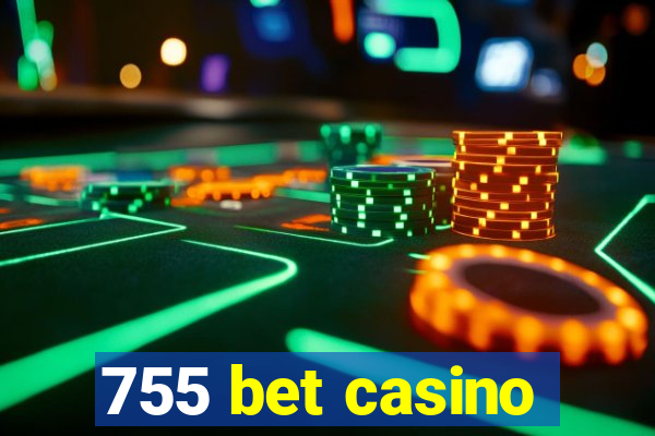 755 bet casino