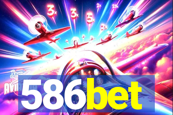 586bet