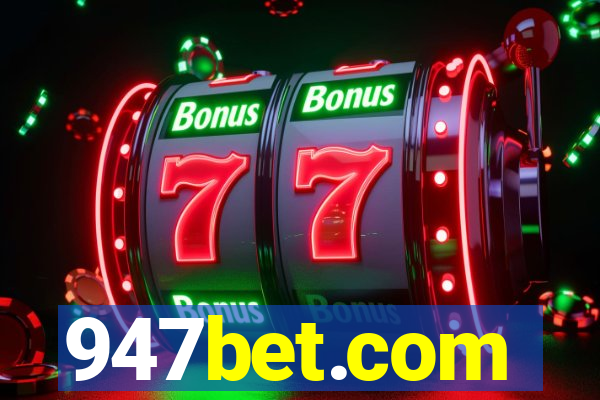 947bet.com