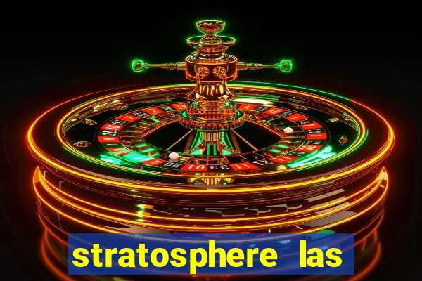 stratosphere las vegas casino