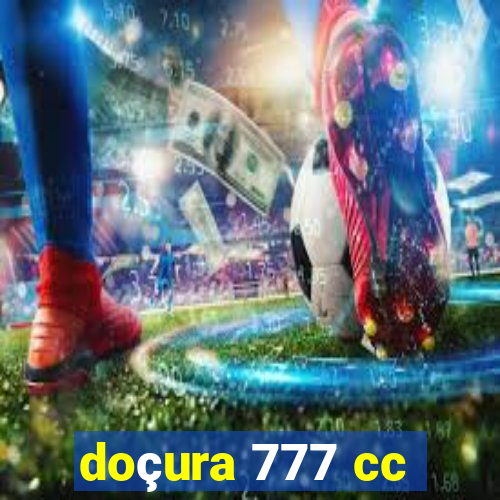 doçura 777 cc