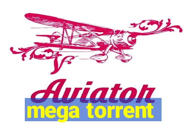 mega torrent