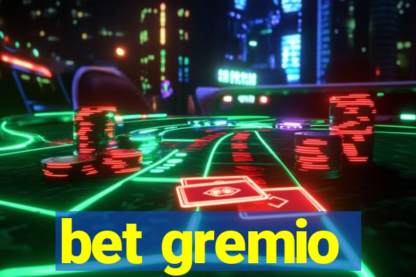 bet gremio