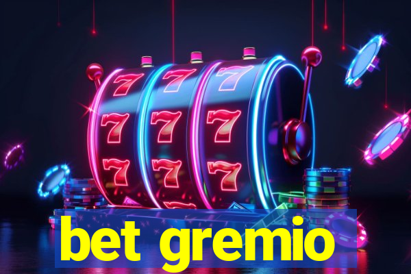 bet gremio