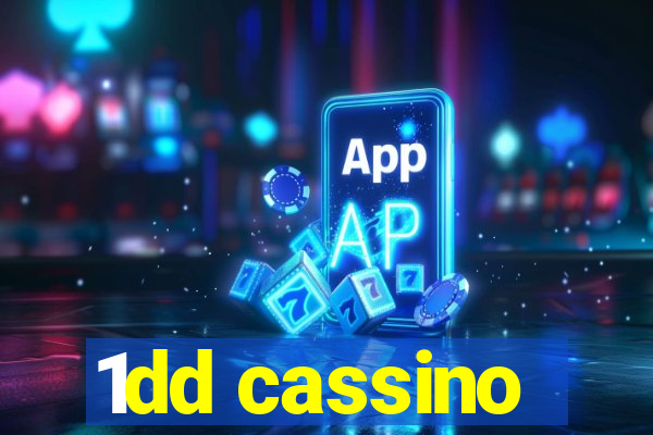 1dd cassino