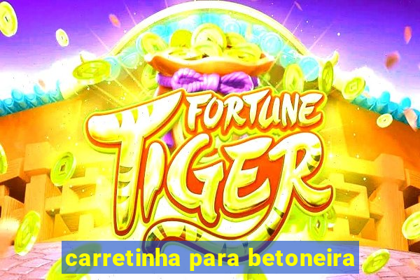 carretinha para betoneira