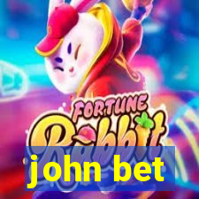 john bet