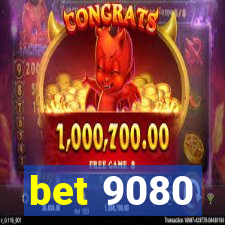 bet 9080