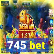 745 bet