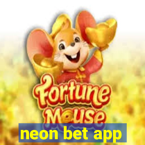 neon bet app