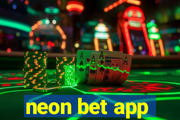 neon bet app