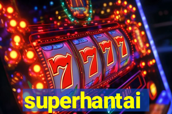 superhantai