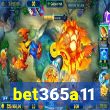 bet365a11