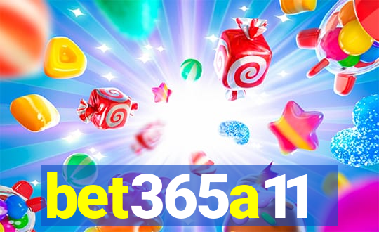 bet365a11