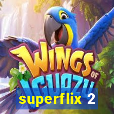 superflix 2