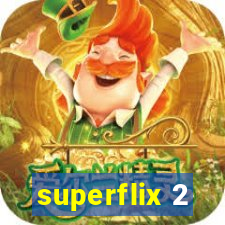 superflix 2